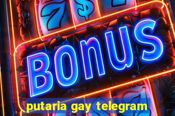 putaria gay telegram